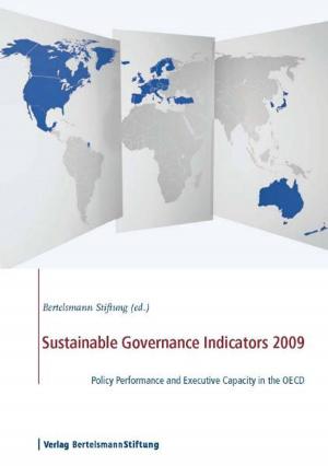 Cover of the book Sustainable Governance Indicators 2009 by Bertelsmann Foundation (ed.)