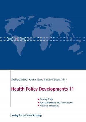 Cover of the book Health Policy Developments 11 by Karin Jurczyk, Josefine Klinkhardt, Christine Entleitner, Valerie Heintz-Martin, Alexandra Langmeyer, Johanna Possinger