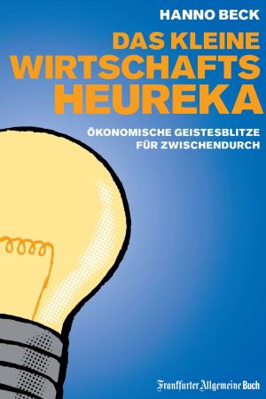 Cover of the book Das kleine Wirtschafts-Heureka by Yvonne Wagner, Andreas Schlumberger