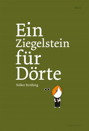 Cover of the book Ein Ziegelstein für Dörte by Nora Gomringer