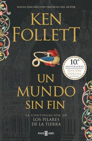Cover of the book Un mundo sin fin (edición 10º aniversario) (Saga Los pilares de la Tierra 2) by Umberto Eco