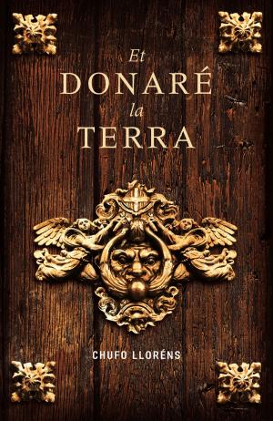 Cover of the book Et donaré la terra by Mario Vargas Llosa