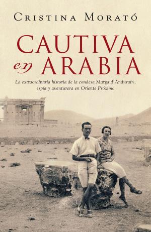Cover of the book Cautiva en Arabia by Albert Espinosa