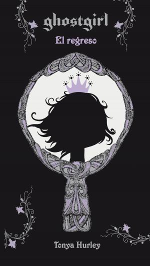 Cover of the book El regreso (Saga Ghostgirl 2) by Nieves Hidalgo
