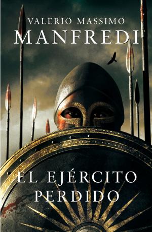 Cover of the book El ejército perdido by Valerio Massimo Manfredi