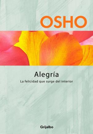 Cover of the book Alegría (Claves para una nueva forma de vivir) by Ariel Rodríguez Kuri