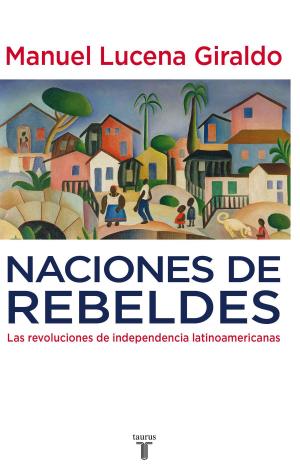 Cover of the book Naciones de rebeldes by Christina Lauren