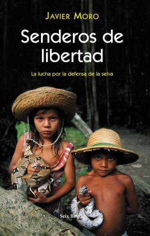 Cover of the book Senderos de libertad by Moruena Estríngana