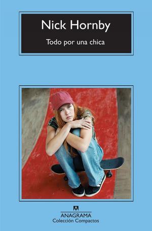 Cover of the book Todo por una chica by Amélie Nothomb