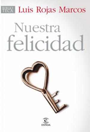 Book cover of Nuestra felicidad