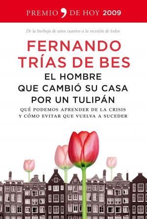 Cover of the book El hombre que cambió su casa por un tulipán by Moruena Estríngana