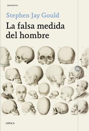 Cover of the book La falsa medida del hombre by David Lagercrantz