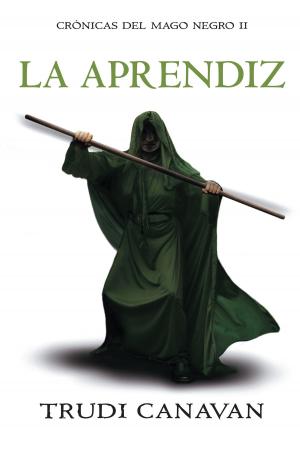Cover of the book La aprendiz (Crónicas del Mago Negro 2) by Anne Perry