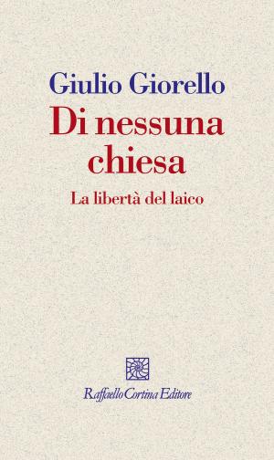 Cover of the book Di nessuna chiesa by Telmo Pievani