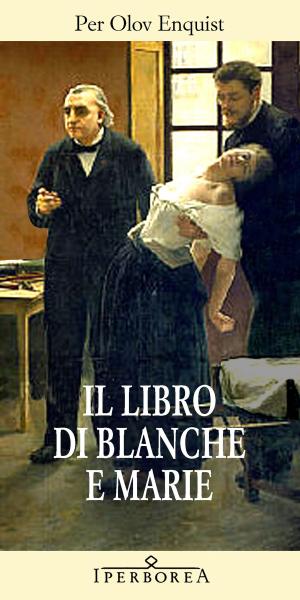 Cover of the book Il libro di Blanche e Marie by Lars Gustafsson