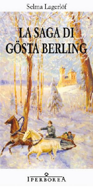 Cover of the book La Saga di Gösta Berling by Arto Paasilinna