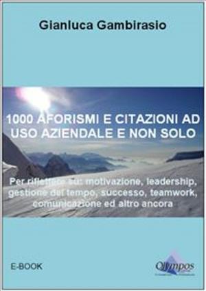 Cover of 1000 aforismi e citazioni ad uso aziendale e non solo.