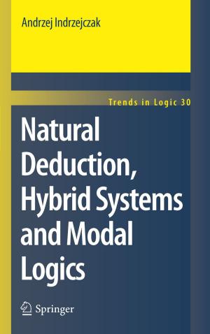Cover of the book Natural Deduction, Hybrid Systems and Modal Logics by J. Agassi