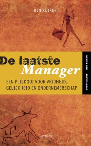 Cover of the book De laatste manager by Kirsten Jassies