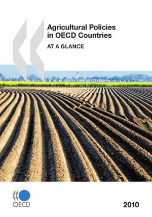 Cover of Agricultural Policies in OECD Countries 2010