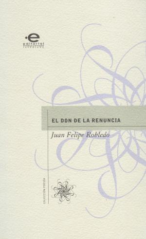 Cover of the book El don de la renuncia by Varios, autores