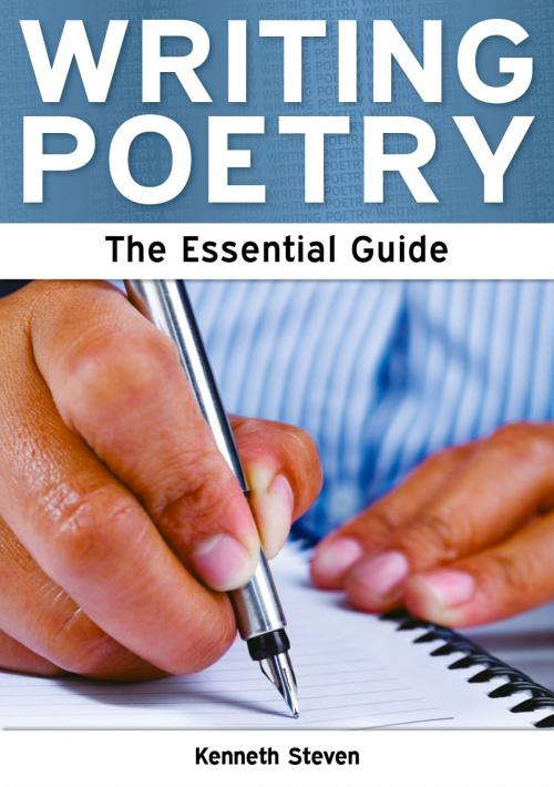 Cover of the book Writing Poetry: The Essential Guide by Kenneth Steven, Need2Know Books