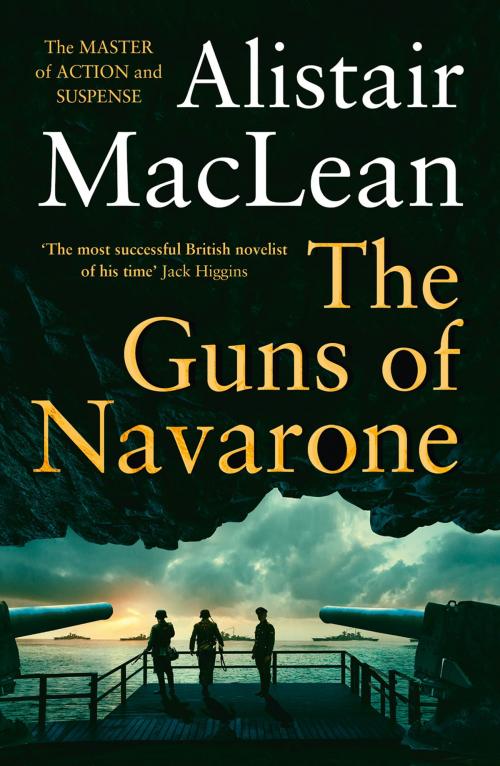 Cover of the book The Guns of Navarone by Alistair MacLean, HarperCollins Publishers