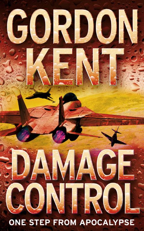 Cover of the book Damage Control by Gordon Kent, HarperCollins Publishers