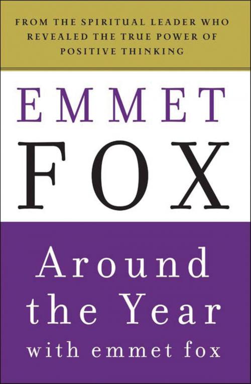 Cover of the book Around the Year with Emmet Fox by Emmet Fox, HarperOne