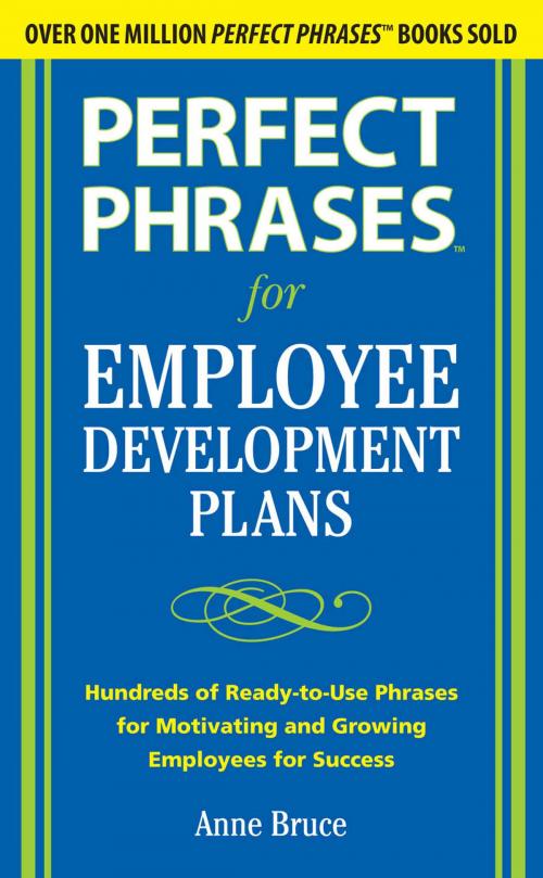 Cover of the book Perfect Phrases for Employee Development Plans by Anne Bruce, McGraw-Hill Education