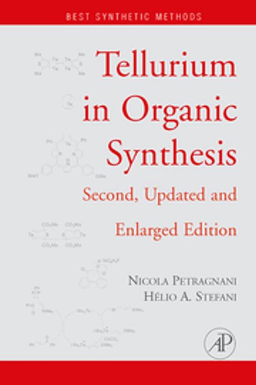 Cover of the book Tellurium in Organic Synthesis by Nicola Petragnani, Hélio A. Stefani, Elsevier Science