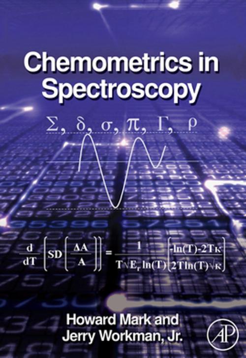 Cover of the book Chemometrics in Spectroscopy by Howard Mark, Jerry Workman, Jr. Jr., Elsevier Science