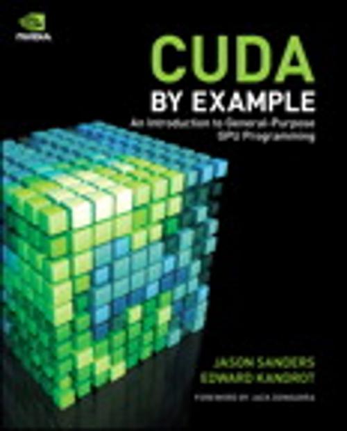 Cover of the book CUDA by Example by Jason Sanders, Edward Kandrot, Pearson Education