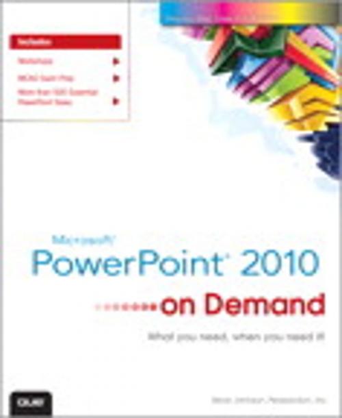Cover of the book Microsoft PowerPoint 2010 On Demand by Steve Johnson, Perspection Inc., Pearson Education