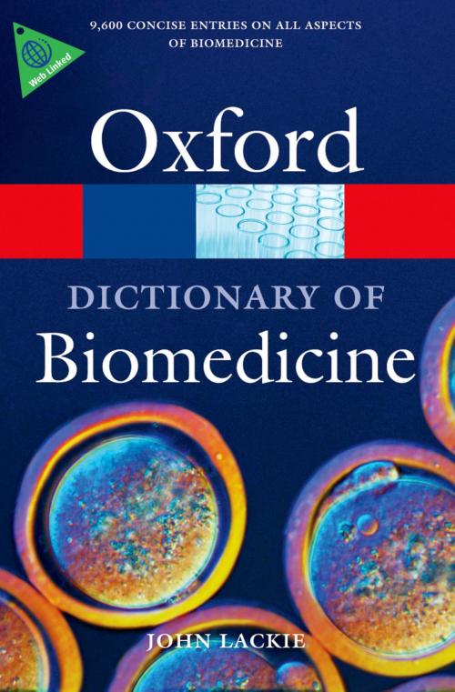 Cover of the book A Dictionary of Biomedicine by John Lackie, OUP Oxford
