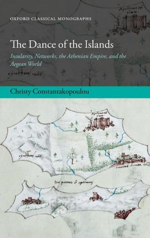 Cover of the book The Dance of the Islands by Christy Constantakopoulou, OUP Oxford