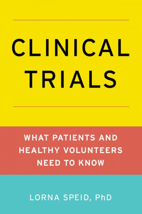 Cover of the book Clinical Trials by Lorna Speid, Ph.D, Oxford University Press
