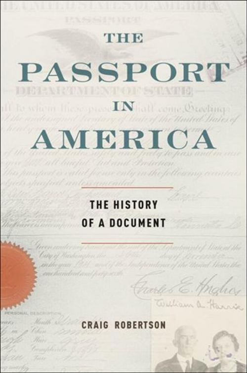 Cover of the book The Passport in America by Craig Robertson, Oxford University Press