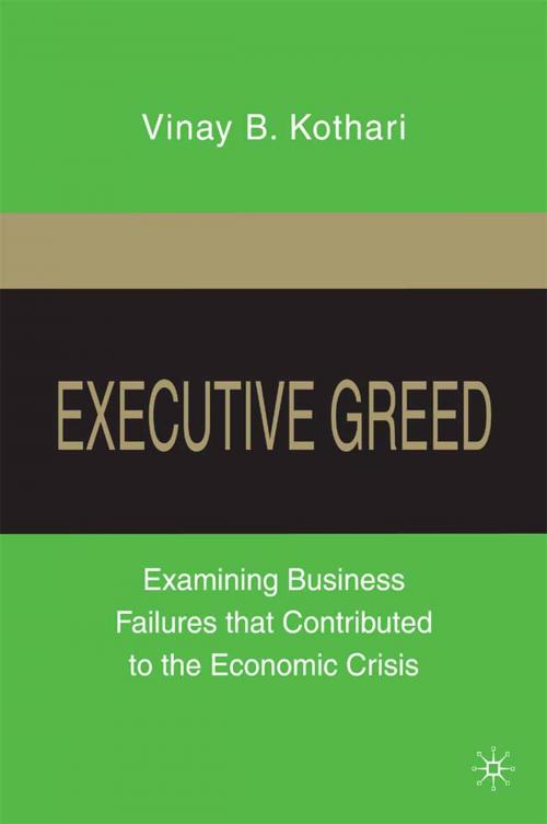 Cover of the book Executive Greed by V. Kothari, Palgrave Macmillan US