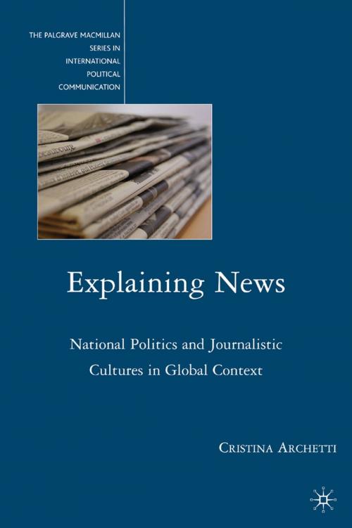 Cover of the book Explaining News by C. Archetti, Palgrave Macmillan US