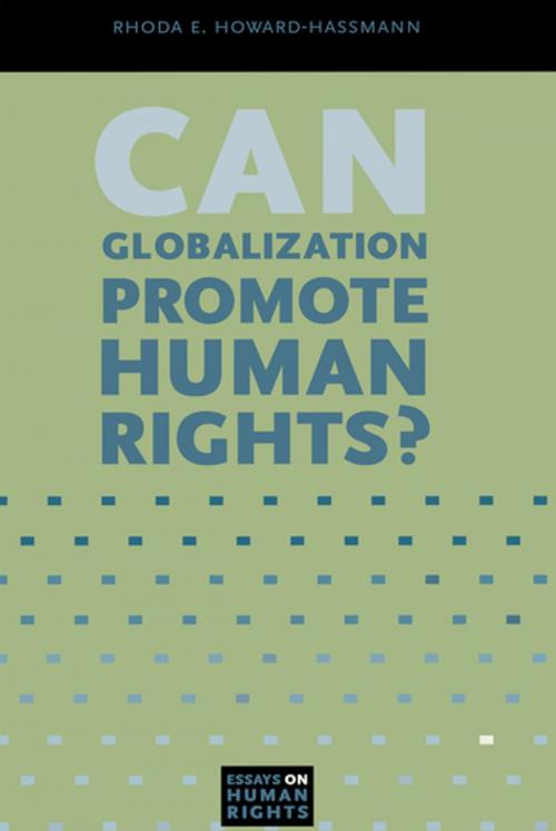 Cover of the book Can Globalization Promote Human Rights? by Rhoda E. Howard-Hassmann, Penn State University Press