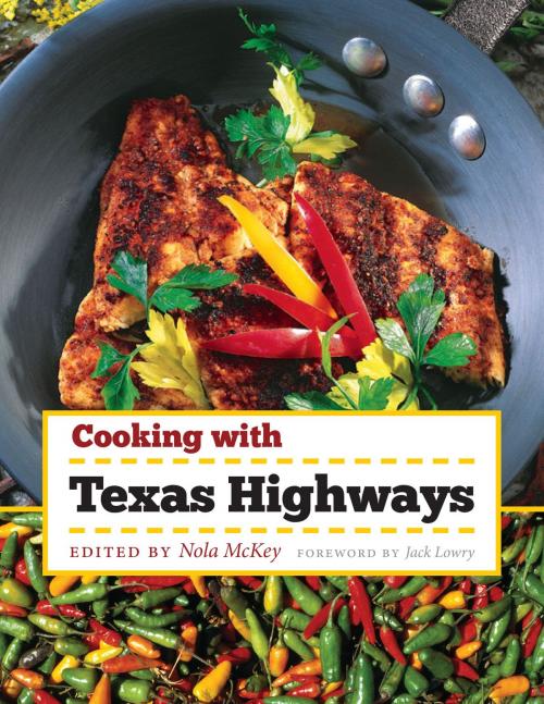 Cover of the book Cooking with Texas Highways by , University of Texas Press