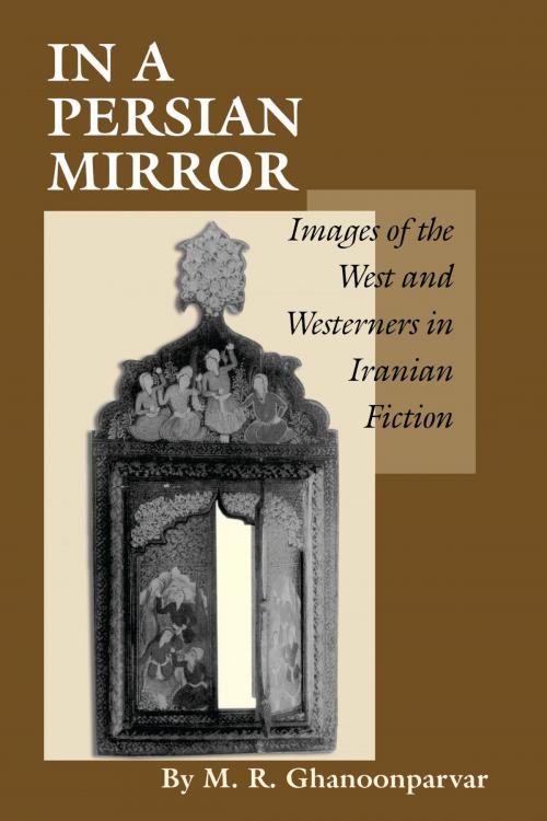 Cover of the book In a Persian Mirror by M.R. Ghanoonparvar, University of Texas Press