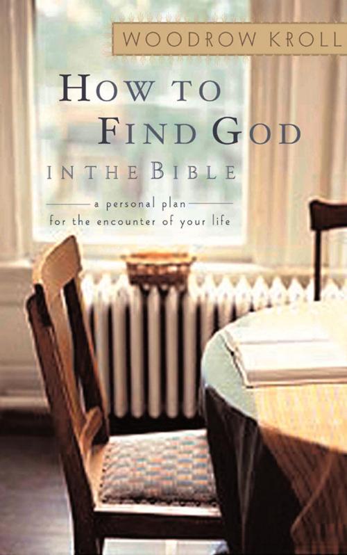Cover of the book How to Find God in the Bible by Woodrow Kroll, The Crown Publishing Group