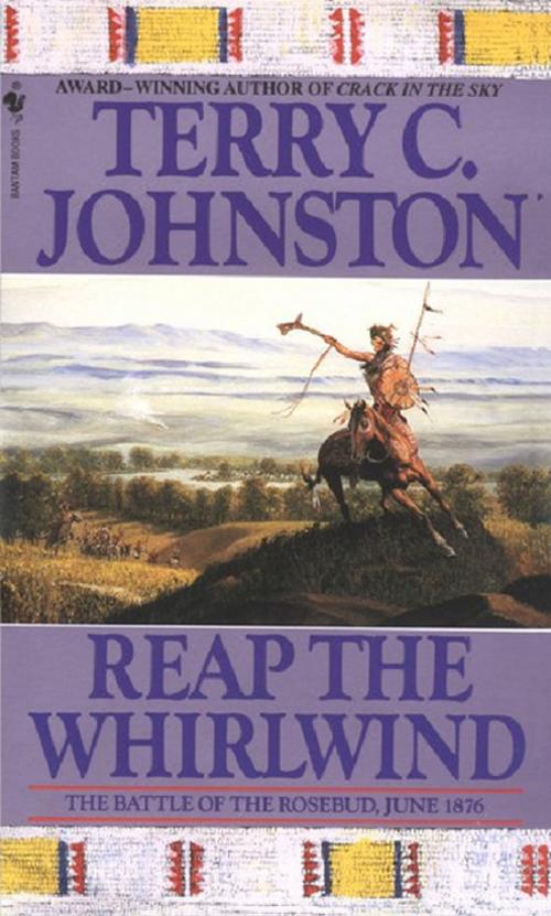 Cover of the book Reap the Whirlwind by Terry C. Johnston, Random House Publishing Group