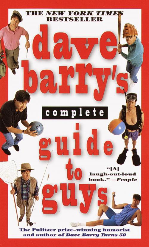 Cover of the book Dave Barry's Complete Guide to Guys by Dave Barry, Random House Publishing Group