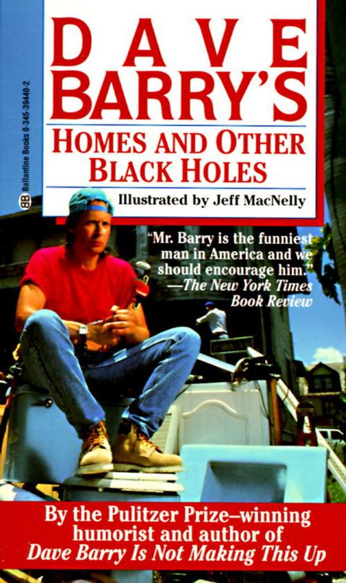 Cover of the book Homes and Other Black Holes by Dave Barry, Random House Publishing Group