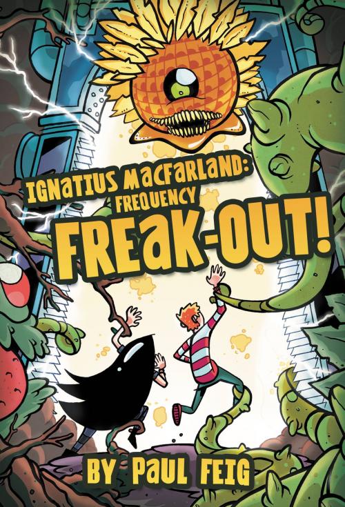 Cover of the book Ignatius MacFarland 2: Frequency Freak-out! by Paul Feig, Little, Brown Books for Young Readers