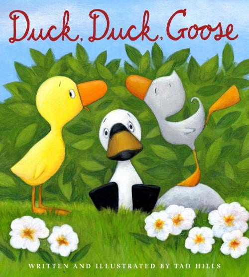 Cover of the book Duck, Duck, Goose by Tad Hills, Random House Children's Books