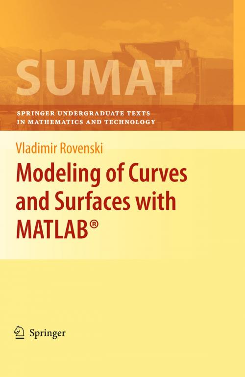 Cover of the book Modeling of Curves and Surfaces with MATLAB® by Vladimir Rovenski, Springer New York
